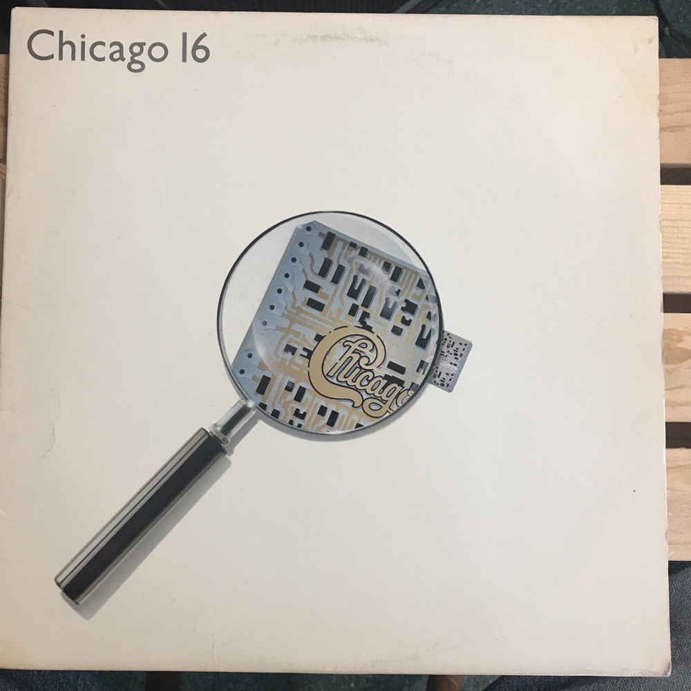 Chicago 16 Vinyl LP 1982 White Circuit‎ Board Cover Hard To Say I'm Sorry